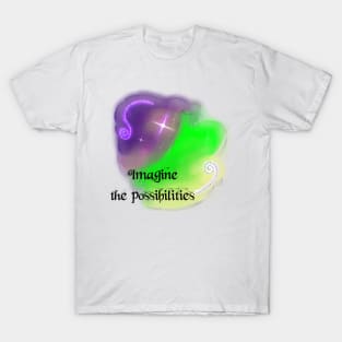 Imagine the Possibilities T-Shirt